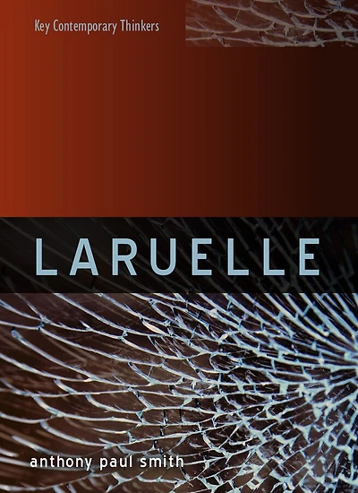 Laruelle: A Stranger Thought