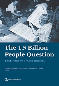 1.5 Billion People Question: Food, Vouchers or Cash Transfers