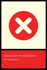 The Right to Be Wrong