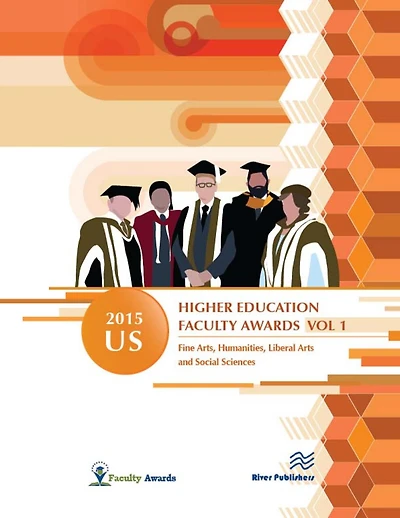 2015 U.s. Higher Education Faculty Awards: Fine Arts, Humanities, Liberal Arts And Social Sciences
