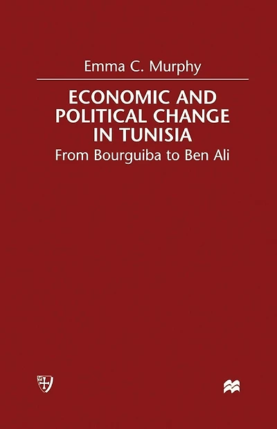 Economic and Political change in Tunisia: From Bourguiba to Ben Ali