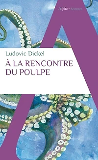 A la rencontre du poulpe