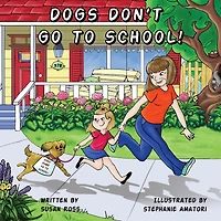 Dogs Don't Go to School