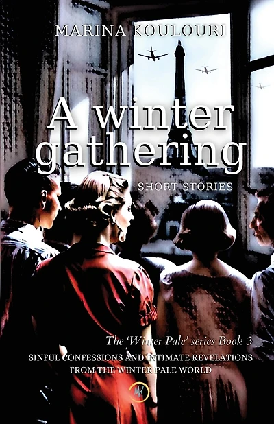 A Winter Gathering: Sinful confessions and intimate revelations from the "Winter Pale" world