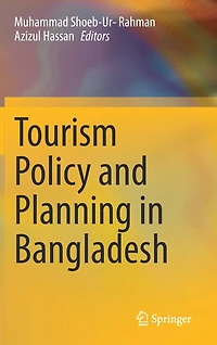 Tourism Policy and Planning Bangladesh