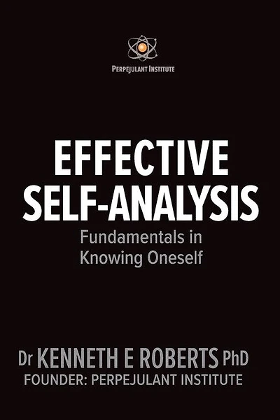 Effective Self-Analysis: Fundamentals of Knowing Oneself