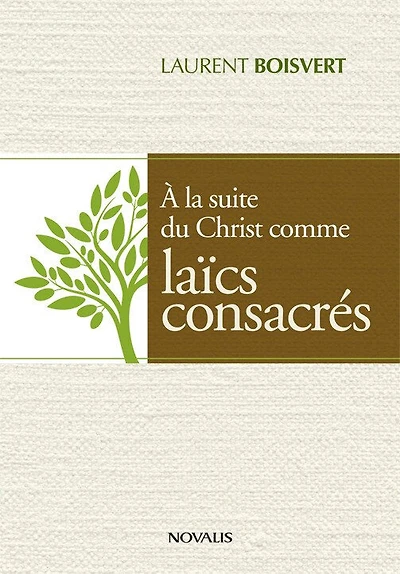 À la suite du Christ comme laïcs consacrés