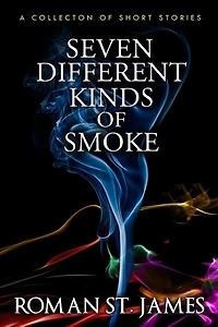 Seven Different Kinds Of Smoke