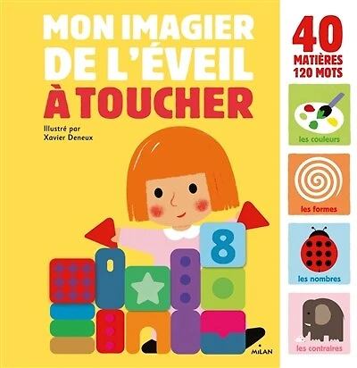 Mon imagier de l'éveil à toucher: 40 matières, 120 mots