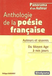 Anthologie de la poésie française, du Moyen à nos jours
