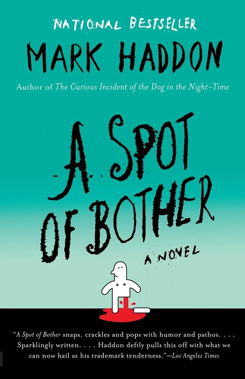 A Spot of Bother: Novel