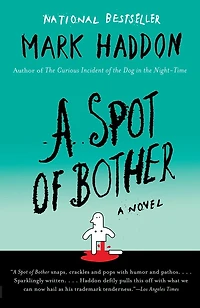 A Spot of Bother: Novel