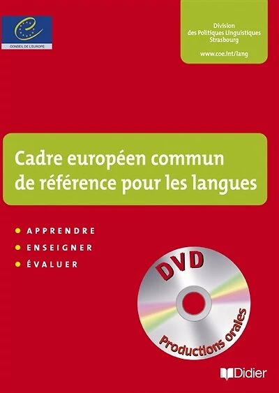 Un cadre européen commun de référence pour les langues: apprendre, enseigner, évaluer