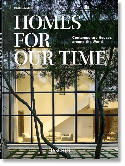 Homes For Our Time. Contemporary Houses around the World. 45th Ed.: Contemporary Houses around the World. 45th Ed.
