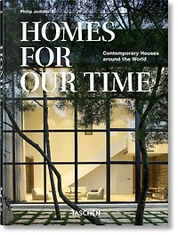 Homes For Our Time. Contemporary Houses around the World. 45th Ed.: Contemporary Houses around the World. 45th Ed.