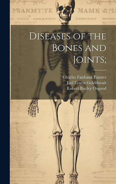 Diseases of the Bones and Joints