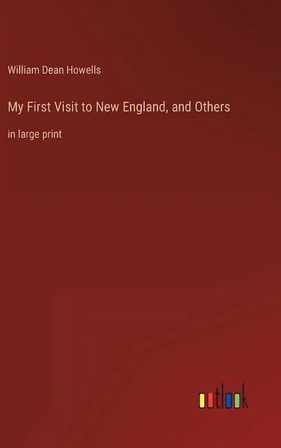 My First Visit to New England, and Others: in large print