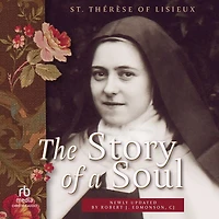 The Story of A Soul: New Translation (Living Library)