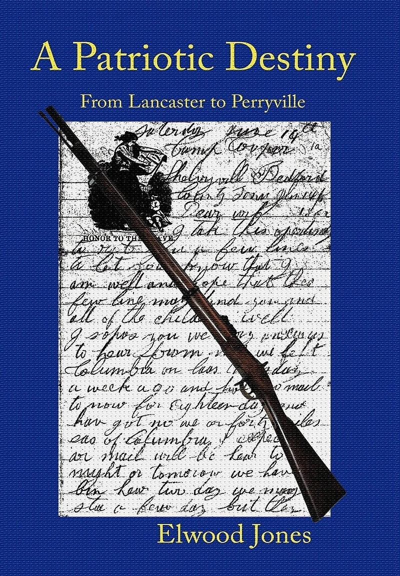A Patriotic Destiny: From Lancaster To Perryville