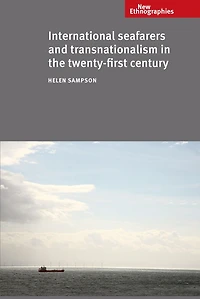 International seafarers and transnationalism the twenty-first century