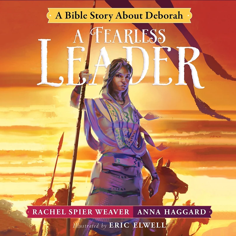 A Fearless Leader: Bible Story About Deborah