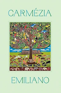 Carmezia Emiliano: The Tree of Life