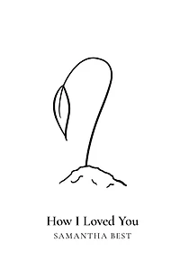 How I Loved You
