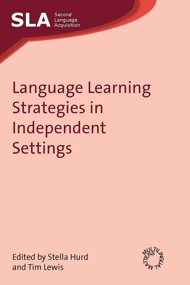 Language Learning Strategies Independent Settings