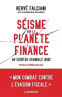 Séisme sur la planète finance: au coeur du scandale HSBC