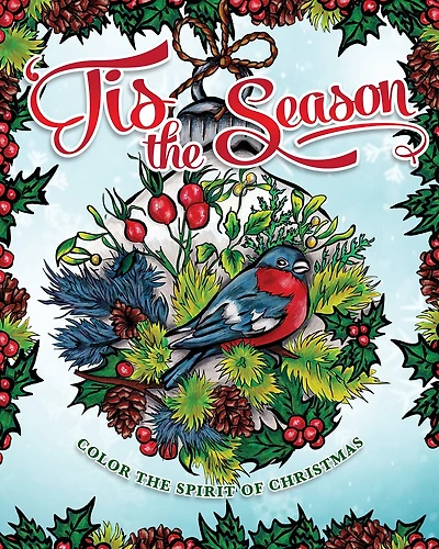 'Tis the Season: A Christmas Spirit Coloring Book