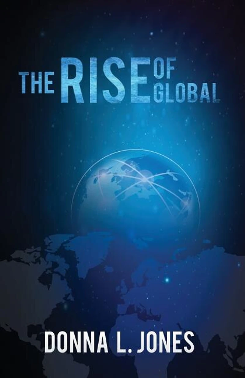 The Rise Of Global