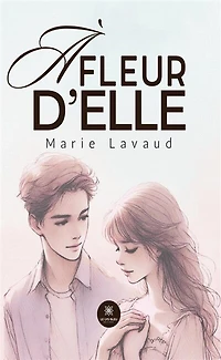A fleur d'elle