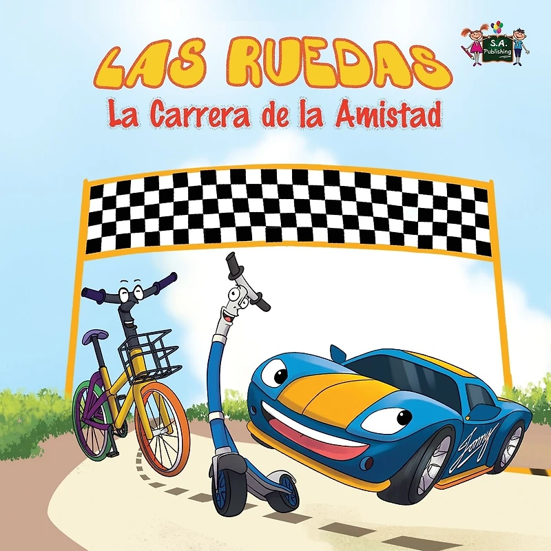 Las Ruedas: la Carrera de Amistad: The Wheels: Friendship Race: Spanish Edition