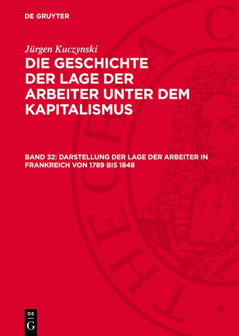 Darstellung der Lage der Arbeiter in Frankreich von 1789 bis 1848