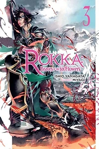 Rokka: Braves Of The Six Flowers, Vol. 3 (light Novel)
