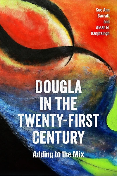 Dougla the Twenty-First Century: Adding to Mix