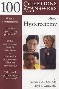 100 Questions  &  Answers About Hysterectomy