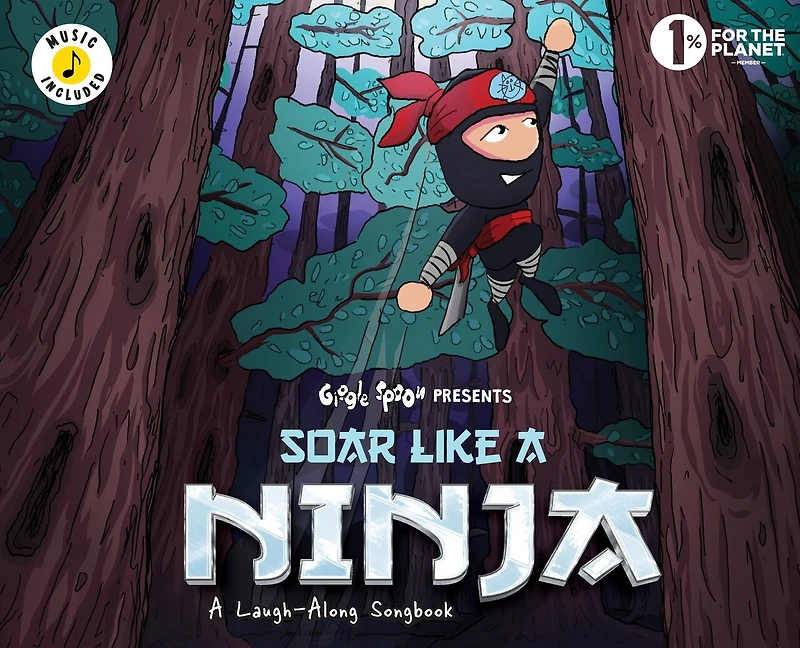 Soar Like a Ninja: A Laugh-Along Songbook