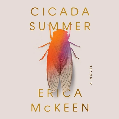 Cicada Summer: A Novel