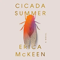 Cicada Summer: A Novel