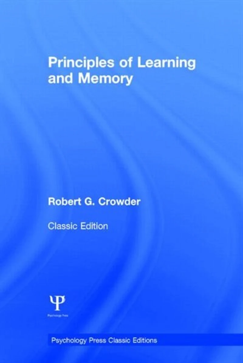 Principles of Learning and Memory: Classic Edition