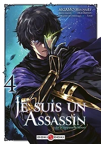 Je suis un assassin (et je surpasse le héros), Vol. 4
