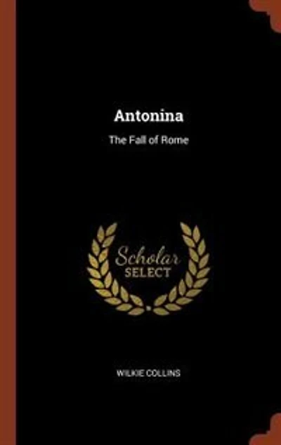 Antonina: The Fall of Rome