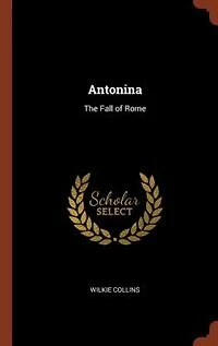 Antonina: The Fall of Rome