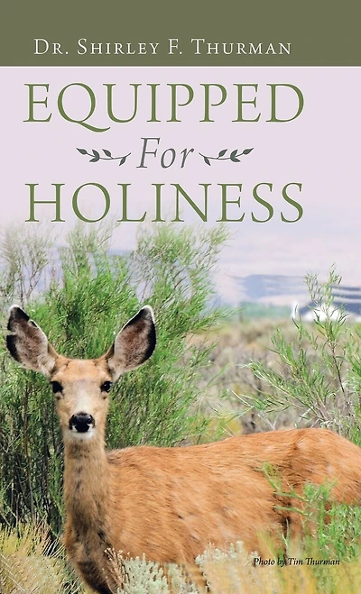 Equipped For Holiness