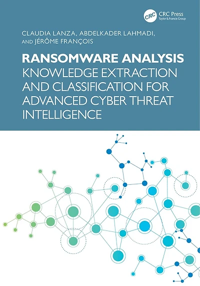 Ransomware Analysis: Knowledge Extraction and Classification for Advanced Cyber Threat Intelligence