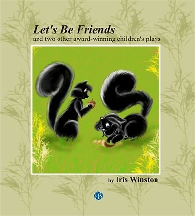 Let's Be Friends: and two other award- winning children's plays