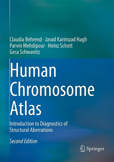Human Chromosome Atlas: Introduction to Diagnostics of Structural Aberrations