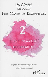 Ecole, Migrations, Discriminations