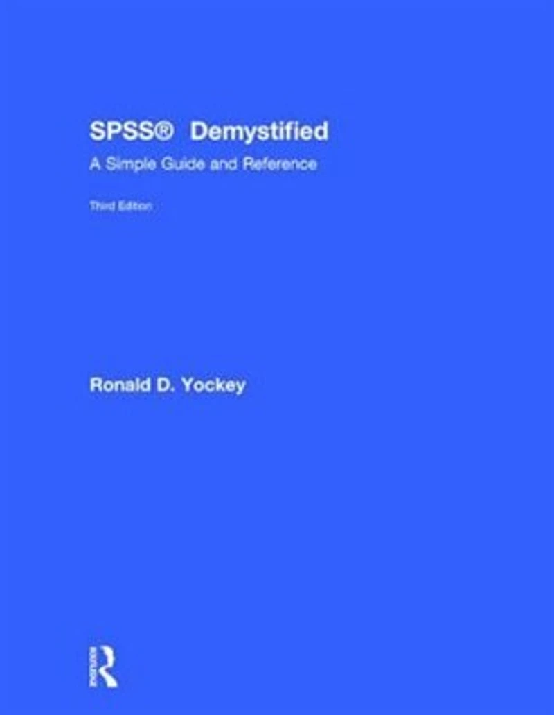 Spss Demystified: A Simple Guide And Reference